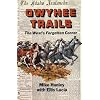 Owyhee Trails: The West's Forgotten Corner
