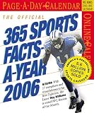The Official 365 Sports Facts-A-Year Calendar 2006