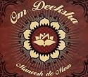 Om Deeksha!: A Musical Offering of Blissful Energy