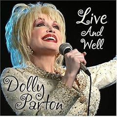 Live and Well by Dolly Parton