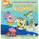 The Three Little Neighbors (Nick Spongebob Squarepants (Simon Spotlight))