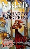 The Shadow Sorceress (The Spellsong Cycle, Book 4)