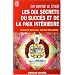 Les dix secrets du succ�s et de la paix int�rieure - �couter son �me, ouvrir son coeur