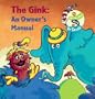 An Owner's Guide to the Gink (Wee Wubbulous Library)