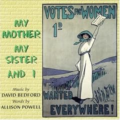 Bedford: My Mother, My Sister and I