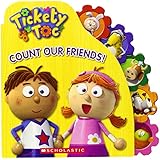 Tickety Toc: Count Our Friends: A Counting Board Book