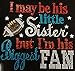 I may be his little sister but I'm his biggest Fan Football Rhinestone Transfer Iron On DIY
