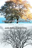 Defecation, Deification, and Regurgitation