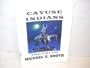 Cayuse Indians: The Art of Michael G Booth