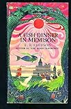 A fish dinner in Memison