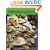 The Saltwater Cookbook: Fish and Seafood - From Ocean to Table