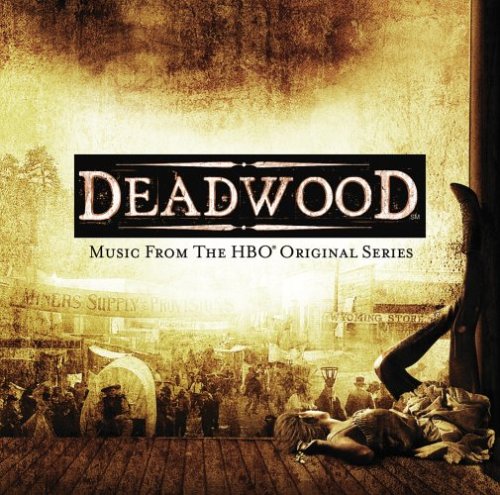 Deadwood: Music from H David Milch
