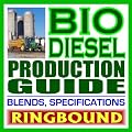 Biodiesel Production Guide with Fundamental Production Information and Practical Data on Blends, Performance, and Use (Ringbound)