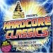Helter Skelter Presents Hardcore Classics