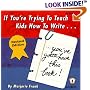 If You're Trying to Teach Kids How to Write, You'Ve Gotta Have This Book (Ip, 62-5)