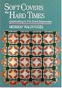 Soft Covers for Hard Times: Quiltmaking and the Great Depression