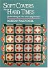 Soft Covers for Hard Times: Quiltmaking and the Great Depression (Hobbies - Needlework & Quilting)