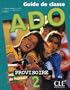 ADO Teacher's Guide (Level 2) (French Edition)