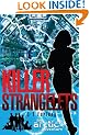 Killer Strangelets: An ARCTIC6 Adventure