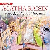 Agatha Raisin and the Murderous Marriage: An Agatha Raisin Mystery, Book 5 | M. C. Beaton