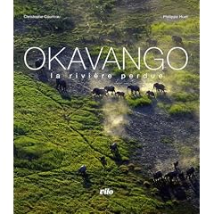 Okavango Reli� (Ancien prix Editeur : 27 Euros)