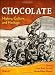 Chocolate: History, Culture, and Heritage