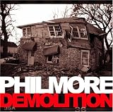 Demolition an album by Philmore