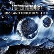 Perry Rhodan - Folge 20: Das Land unter dem Teich. H�rspiel.