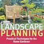 Landscape Planning: Practical Techniques for the Home Gardener