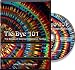 Tie Dye 101:  The Basics of Making Exceptional Tie Dye