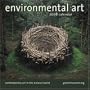 Environmental Art 2008 Calendar: Contemporary Art in the Natural World