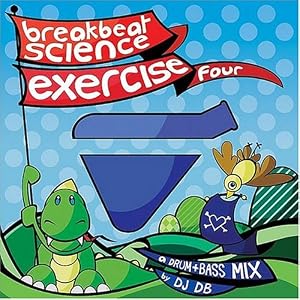 Breakbeat Science: Exercise 04 (Mixed By DJ Db) [Us Import ...