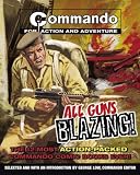Commando: All Guns Blazing