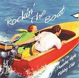 Rockin` the Boat