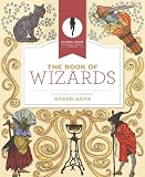The Book of Wizards (Michael Hague Signature Classics)