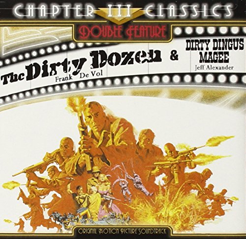 Double Feature: The Dirty Dozen (1967 Film) / Dirty Dingus Magee (1970 Film) Frank De Vol Jeff Alexander
