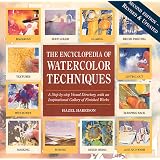 The Encyclopedia of Watercolor Techniques, 2nd Edition ~ Hazel Harrison