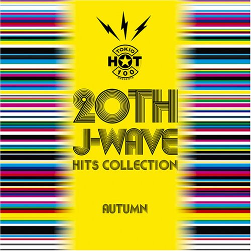 Cover image : 20th J-WAVE ヒッツ・コレクション(オータム・エディション)