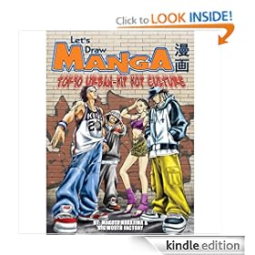 Let's Draw Manga: Tokyo-Urban Hip Hop Culture