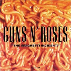 Spaghetti Incident  [Re-Issue]