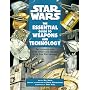 Star Wars: The Essential Guide to Weapons and Technology (Star Wars: Essential Guides)