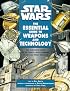 The Essential Guide to Weapons and Technology (Star Wars)