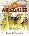 Colonel Richardson's Airedales: The Making of the British War Dog School 1900-1918