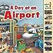 A Day at an Airport (Time Goes By)