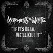 If It's Dead, We'll Kill It (Feat. Brandan Schieppati) 