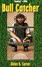 Bull Catcher