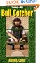 Bull Catcher