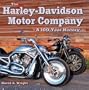 The Harley-Davidson Motor Company: A 100-Year History