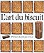 L'art du biscuit