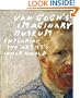 Van Gogh's Imaginary Museum: Exploring the Artist's Inner World